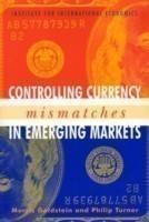 Controlling Currency Mismatches in Emerging Markets