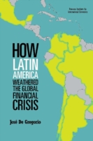 How Latin America Weathered the Global Financial Crisis