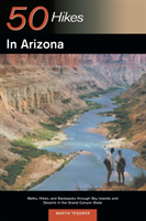 Explorer's Guide 50 Hikes in Arizona