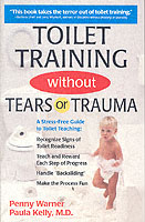 Toilet Training without Tears or Trauma