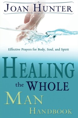Healing the Whole Man