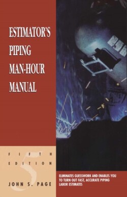 Estimator's Piping Man-Hour Manual