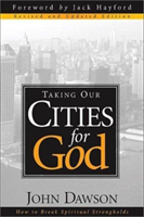 Taking Our Cities For God - Rev