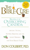 Bible Cure Recipes for Overcoming Candida