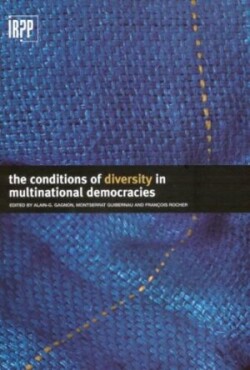 Conditions of Diversity in Multinational Democracies