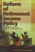 Reform of Retirement Income Policy