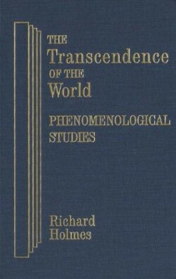 Transcendence of the World: Phenomenological Studies