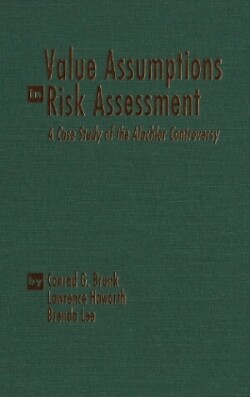 Value Assumptions in Risk Assessment