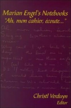 Marian Engel’s Notebooks