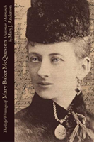 Life Writings of Mary Baker McQuesten