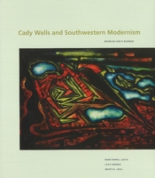 Cady Wells & Southwestern Modernism