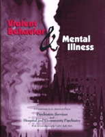 Violent Behavior and Mental Illness