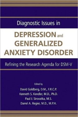 Diagnostic Issues in Depression and Generalized Anxiety Disorder