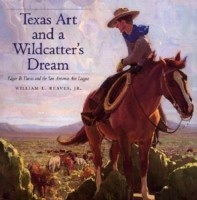 Texas Art and a Wildcatter's Dream