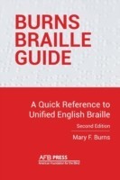 Burns Braille Guide A Quick Reference to Unified English Braille