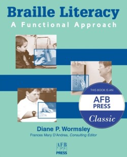 Braille Literacy A Functional Approach
