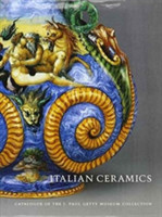 Italian Ceramics – Catalogue of the J.Paul Getty Museum Collection