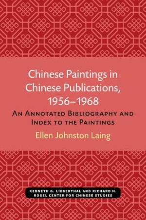 Chinese Paintings in Chinese Publications, 1956–1968