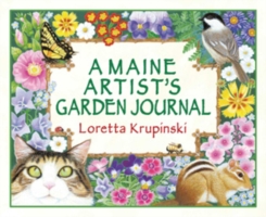 Maine Artist's Garden Journal