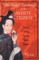 Sexual Teachings of the White Tigress