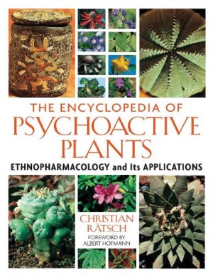 Encyclopedia of Psychoactive Plants