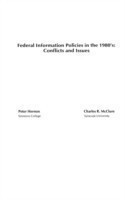 Federal Information Policies in the 1980's