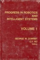 Progress in Robotics and Intelligent Systems, Volume One