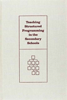 Teaching Structured Programming in the Secondary Schools