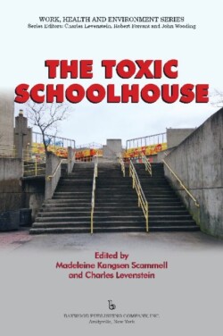 Toxic Schoolhouse
