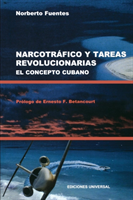 Narcotrafico Y Tareas Revolucionarias El Concepto Cubano