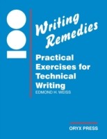 100 Writing Remedies Practical Exercises for Technical Writing