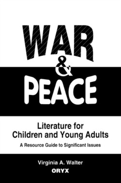 War & Peace Literature for Children and Young Adults