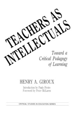 Teachers as Intellectuals