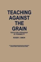 Teaching Against the Grain