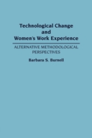 Technological Change and Women's Work Experience