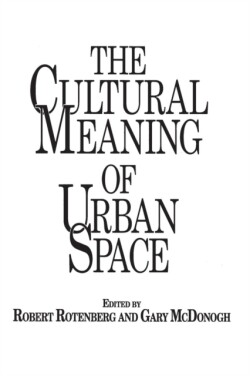 Cultural Meaning of Urban Space