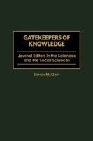 Gatekeepers of Knowledge