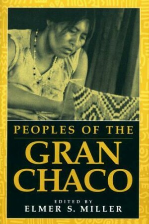Peoples of the Gran Chaco