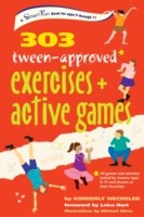 303 Tween-Approved Exercises and Active Games