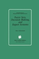Fuzzy Sets, Decision Making, and Expert Systems