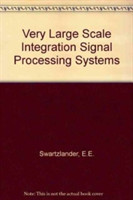 VLSI Signal Processing Systems