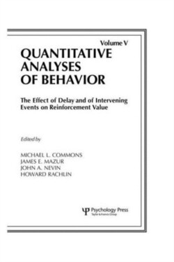 Effect of Delay and of Intervening Events on Reinforcement Value