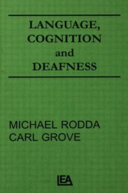 Language, Cognition, and Deafness