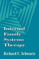 Internal Family Systems Therapy, First Edition