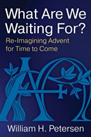 What Are We Waiting For?