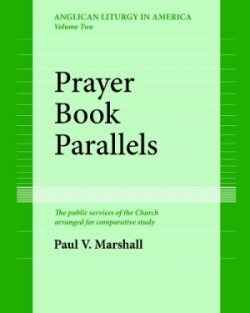 Prayer Book Parallels Volume II (Paperback)