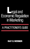 Legal and Economic Regulation in Marketing