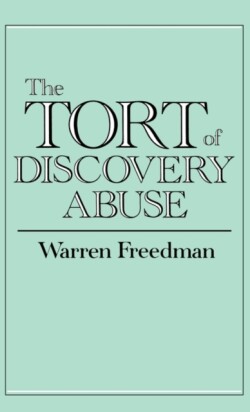 Tort of Discovery Abuse