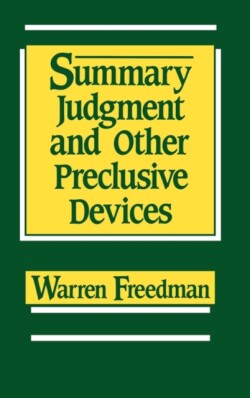 Summary Judgment and Other Preclusive Devices