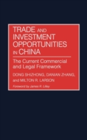Trade and Investment Opportunities in China